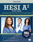 HESI A2 Study Guide: HESI Exam Prep and Practice Test Questions  HESI A2 Study G