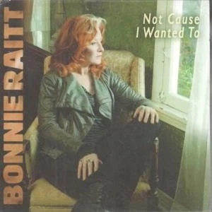 Bonnie Raitt Not Cause I Wanted To CDr Europa Proper 2012 Promo CDr In Karte - Bild 1 von 1