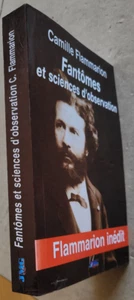 Fantômes et sciences d'observation Camille FLAMMARION éd JMG 2003 - Picture 1 of 3