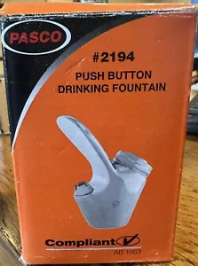 Pasco - Push button drinking fountain bubbler - Picture 1 of 1