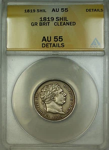 1819 Great Britain Silver Shilling Coin ANACS AU-55 Details Cleaned - Picture 1 of 2