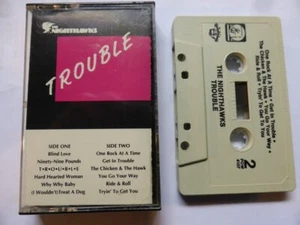 THE NIGHTHAWKS - TROUBLE, POWERHOUSE, 1991, EX/EX , Music Cassette - Picture 1 of 1