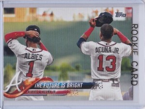 RONALD ACUNA JR. & OZZIE ALBIES ROOKIE CARD Atlanta Brave 2018 TOPPS BASEBALL RC
