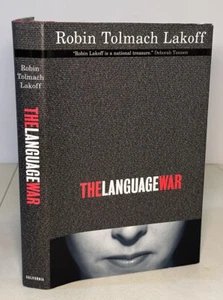 Author Signed - The Language War by Robin Tolmach Lakoff (2000, HCDJ) - Imagen 1 de 9