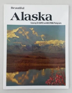 Beautiful Alaska Featuring ED COOPER & BOB SPRING Photography Photo Book 1979 - Picture 1 of 10