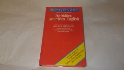 FORBIDDEN AMERICAN ENGLISH By Richard A. Spears - Hardcover - Image 1 of 4
