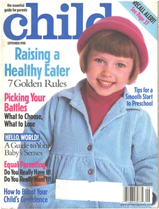 CHILD Magazine September 1998 Parents Guide Healthy Eater Picking Battles Pre K - Picture 1 of 3
