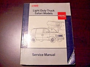 1989 gm shop service repair manual gmc light duty trucks safari vans chevy astro - Bild 1 von 1