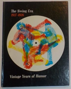 1971 Time Life Books - Swing Era "1937-1938" Vintage Years Of Humor  - Picture 1 of 1