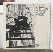 Gary Burton – Good Vibes   US  Atlantic Lp  mint-   First Press