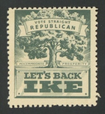 US POLITICAL POSTER STAMPS LET'S BACK IKE VOTE STRAIGHT REPUBLICAN MNH OG - Image 1 of 2