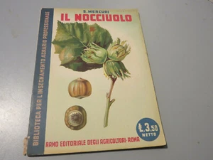 S. Mercuri El NOCCIUOLO R.E.D.A. 1940 - Enseñanza Agraria - - Imagen 1 de 7