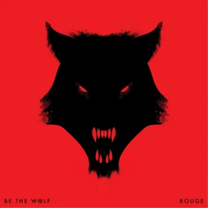 Be the Wolf Rouge (CD) Album Digipak - Bild 1 von 1