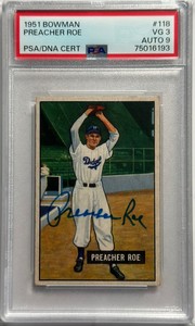 1951 Bowman #118 Preacher Roe  PSA 3 Auto 9 Signed PSA DNA HIGHEST GRADED!!