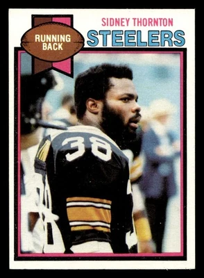 1979 Topps #44 Sidney Thornton Near Mint Steelers - Image 1 of 2