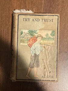 VINTAGE HORATIO ALGER TRY AND TRUST Abner Holden's Bound Boy Hurst Edition - Picture 1 of 5