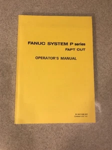 Fanuc System P Series FAPT CUT Operator Manual  - Picture 1 of 7