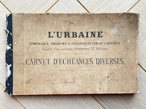 Ancien Carnet d'échéances L'urbaine Compagnie d'assurance contre l'incendie - Picture 1 of 6