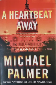 A HEARTBEAT AWAY by Michael Palmer - 1st. Edition - (2011, Hardback)  (5961) - Picture 1 of 4