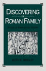 Discovering The Roman Familia: Studies In Romano Social Historia Ke