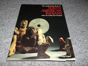 SMITHSONIAN BOOK North American Indians Before the Coming of Europeans 1986 1st - Picture 1 of 15