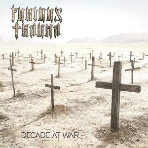 FURIOUS TRAUMA - Decade At War - CD - 4028466901569 - Bild 1 von 1