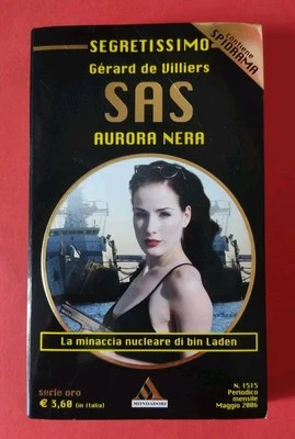 Segretissimo SAS Serie Oro n.1515 Gerard de Villiers Aurora nera Mondadori 2006 - Immagine 1 di 3