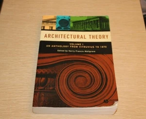 Architectural Theory : An Anthology from Vitruvius to 1870 by Harry Francis Mall - Picture 1 of 12