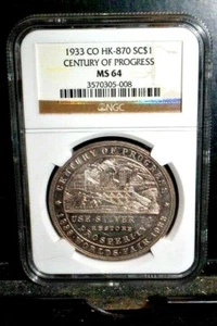 #A2957,Century of Progress So Called Dollar(Silver) HK-870 NGC MS64 - Picture 1 of 1