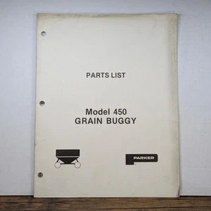 Parker Model 450 Grain Buggy Parts List Booklet - Picture 1 of 9