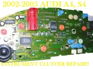 SERVICIO DE REPARACIÓN para panel de instrumentos AUDI (A4, S4) 2002-2005 - Imagen 1 de 4
