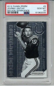 2012 PANINI PRIZM DECADE DOMINANCE #6 JOHNNY UNITAS COLTS PSA 10 LOW POP 2 RARE