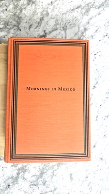 D. H Lawrence~MORNINGS IN MEXICO 1928 Hardback DC Foto 1 de 4