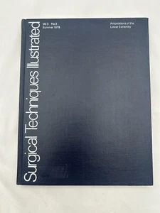 Surgical Techniques Illustrated. Vol.3, No.3. Summer 1978. Amputations - Bild 1 von 2