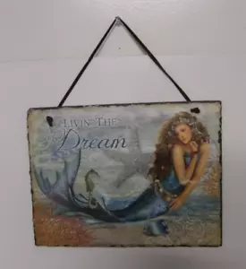 New ELC Designs Mermaid "Livin' The Dream" Slate Hanging Sign Heavy 12" x 9" - Picture 1 of 4