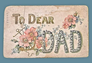 Postal de TO DEAR PAPÁ • Ancla y flores • Dividida publicada 1910 Ironton Ohio Antiq - Imagen 1 de 2