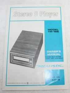 Realistic Model TR-166 / 14-1919 Stereo 8 Track Player Owner's Manual ~ Original - Picture 1 of 3