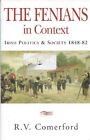 The Fenians in Context: Irish Politics and Society, 1848-82-R.V.
