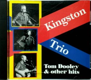Kingston Trio: Tom Dooley and Other Hits [CD 1995, Intersound FC 4507] - Bild 1 von 1