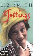 Jottings: Flights of Fancy from Our Betty, Smith, Liz, Used; Good Book