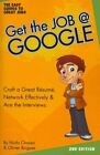 Get The Job At Google : The Easy Guides To Great Jobs, Paperback By Chavez, N...