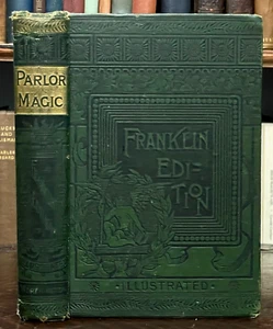 PARLOR MAGIC - 1889 JOHN TENNIEL ILLUSTRATIONS SCIENCE TRICKS EXPERIMENTS - Picture 1 of 12