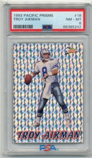 1993 Pacific Prisms #18 Troy Aikman PSA 8 HOF Cowboys Pop 1 Only 5 Higher
