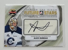 2011-12 In The Game ITG Between The Pipes Future Stars Alex Dubeau Auto