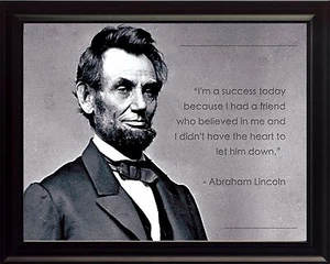 Abraham Lincoln Photo Picture, Poster or Framed Quote "I'm a Success Today .." - Picture 1 of 18