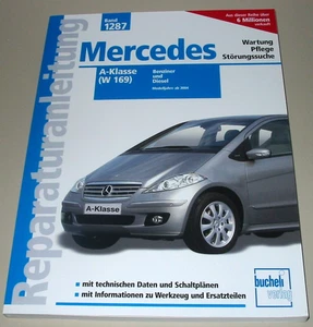 Reparaturanleitung Mercedes W 169 A-Klasse Benziner + Diesel ab Baujahr 2004 NEU - Bild 1 von 2