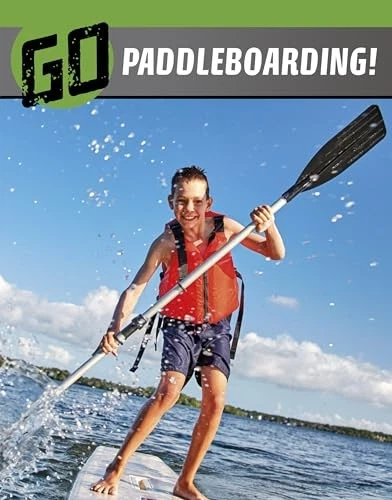 Go Paddleboarding! by Heather E. Schwartz NEW BOOK - Image 1 of 1
