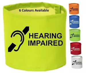 Printed Bright Waterproof Armband - "HEARING IMPAIRED" - 18" x 4" - 6 Colours - Picture 1 of 25