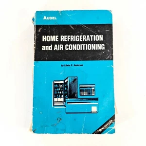 Audel Home Refrigeration & Air Conditioning by Edwin P. Anderson 1966, Paperback - Picture 1 of 17