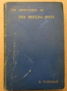 The Adventures of Four Beguiling Idiots - Bild 1 von 6
